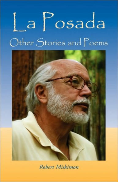 La Posada and Other Stories: Backroads of America