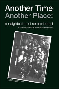 Title: Another Time Another Place, Author: Gerald Chatanow Bernard D. Schwartz