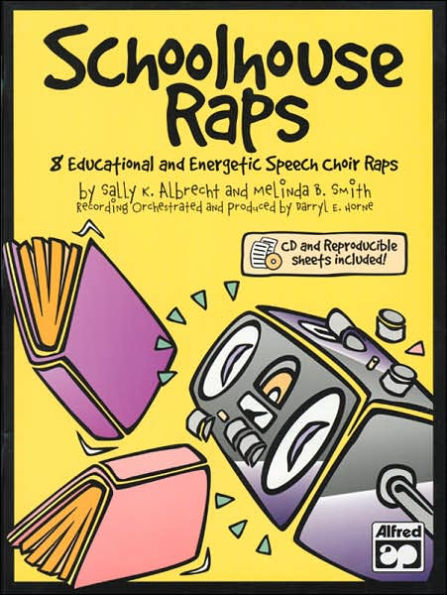 Schoolhouse Raps: Book & CD