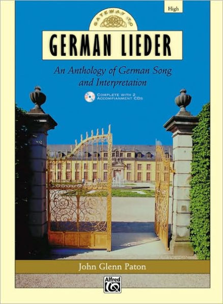 Gateway to German Lieder: High Voice, Comb Bound Book & 2 CDs / Edition 1