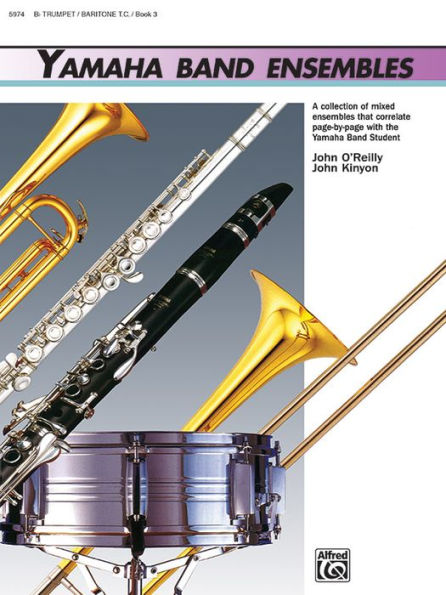 Yamaha Band Ensembles, Bk 3: Trumpet, Baritone T.C.