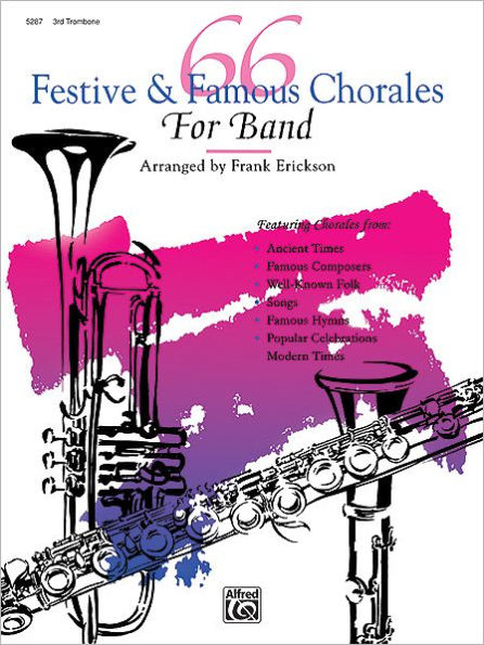 66 Festive & Famous Chorales for Band: 3rd Trombone