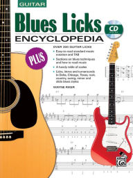 Title: Blues Licks Encyclopedia: Over 300 Guitar Licks, Book & CD, Author: Wayne Riker