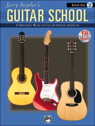 Title: Jerry Snyder's Guitar School, Method Book, Bk 2: A Comprehensive Method for Class and Individual Instruction, Book & Online Audio, Author: Jerry Snyder