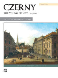 Title: Czerny -- The Young Pianist, Op. 823 (Complete), Author: Carl Czerny