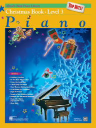 Title: Alfred's Basic Piano Library Top Hits! Christmas, Bk 3, Author: E. L. Lancaster