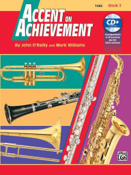 Title: Accent on Achievement, Bk 2: Tuba, Book & Online Audio/Software, Author: John O'Reilly