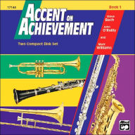 Title: Accent on Achievement, Bk 1: 2 CDs, Author: John O'Reilly