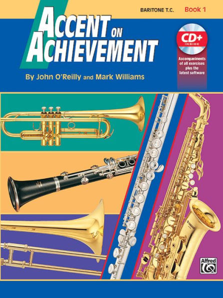 Accent on Achievement, Bk 1: Baritone T.C., Book & CD