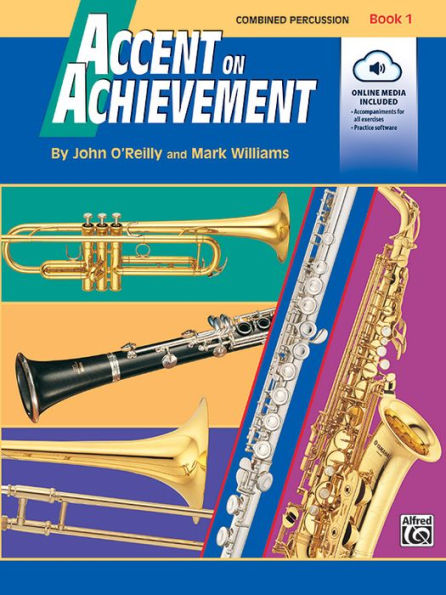 Accent on Achievement, Bk 1: Combined Percussion---S.D., B.D., Access. & Mallet Percussion, Book & Online Audio/Software