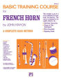 John Kinyon's Basic Training Course, Bk 2: French Horn