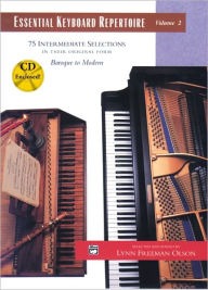 Title: Essential Keyboard Repertoire, Vol 2: 75 Intermediate Selections in their Original form - Baroque to Modern, Book & CD, Author: Lynn Freeman Olson