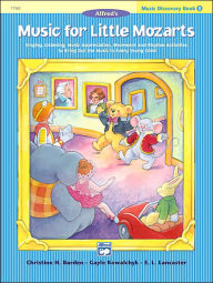 Title: Music for Little Mozarts Music Discovery Book, Bk 3: Singing, Listening, Music Appreciation, Movement and Rhythm Activities to Bring Out the Music in Every Young Child, Author: Christine H. Barden