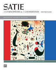 Title: Satie -- Gymnopedies & Gnossiennes, Author: Erik Satie