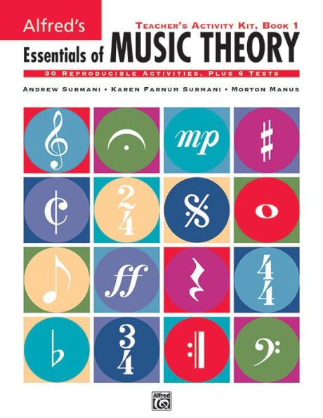 Alfred's Essentials of Music Theory, Bk 1: Teacher's Activity Kit