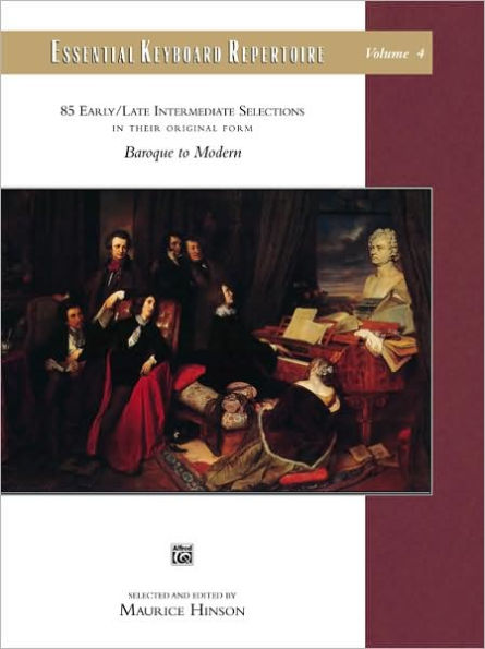 Essential Keyboard Repertoire, Vol 4: 85 Early / Late Intermediate Selections in Their Original Form - Baroque to Modern, Comb Bound Book / Edition 1