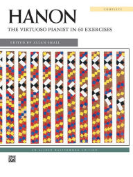 Title: Hanon -- The Virtuoso Pianist in 60 Exercises: Complete, Comb-Bound Book / Edition 2, Author: Charles-Louis Hanon