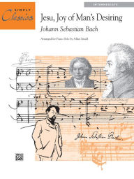 Title: Jesu, Joy of Man's Desiring: Sheet, Author: Johann Sebastian Bach