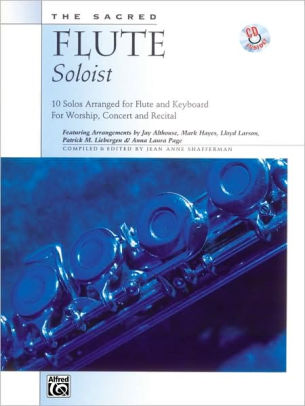 The Sacred Flute Soloist 10 Solos Arranged For Flute Keyboard Book Cdpaperback - 