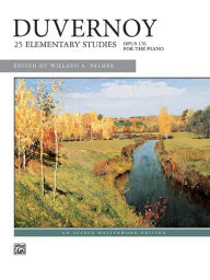 Title: Duvernoy -- 25 Elementary Studies, Op. 176, Author: Jean-Baptiste Duvernoy