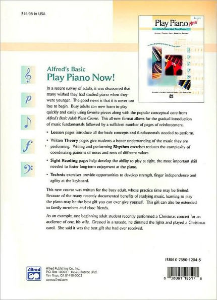 Alfred's Basic Adult Piano Course -- Play Piano Now!, Bk 2: Lesson * Theory * Sight Reading * Technic (An Easy Beginning Method for Busy Adults), Comb Bound Book