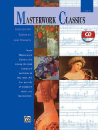 Title: Masterwork Classics: Level 9, Book & Online Audio, Author: Jane Magrath