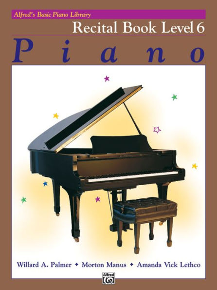 Alfred's Basic Piano Library Recital Book, Bk 6