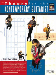 Title: Theory for the Contemporary Guitarist, Author: Guy Capuzzo