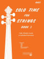 Solo Time for Strings, Bk 3: Bass