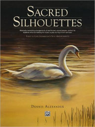 Title: Sacred Silhouettes, Author: Alfred Music