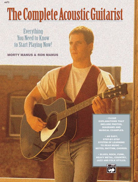 The Complete Acoustic Guitarist: Everything You Need to Know to Start Playing Now!, Comb Bound Book