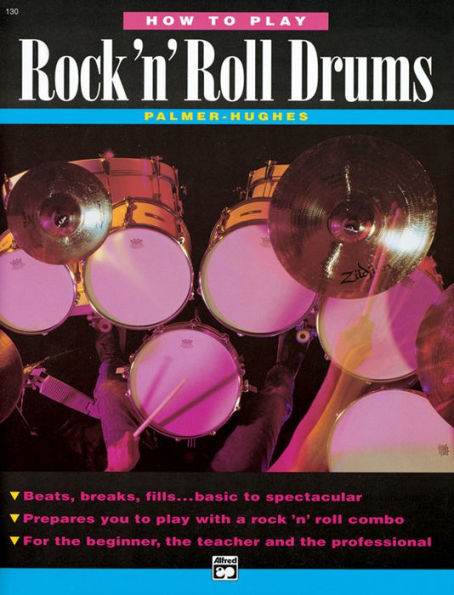 How to Play Rock 'n' Roll Drums