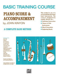 Title: John Kinyon's Basic Training Course, Bk 1: Piano Score & Accompaniment, Author: John Kinyon