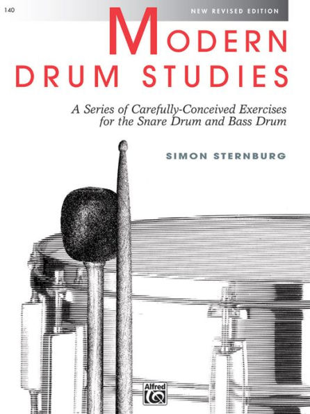 Modern Drum Studies: A Series of Carefully Conceived Exercises for the Snare Drum and Bass Drum