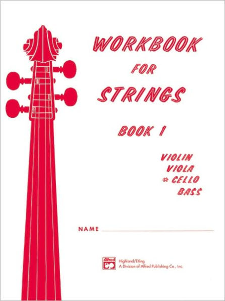 Workbook for Strings, Bk 1: Cello