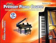 Title: Premier Piano Course Lesson Book, Bk 1A: Book & CD, Author: Dennis Alexander