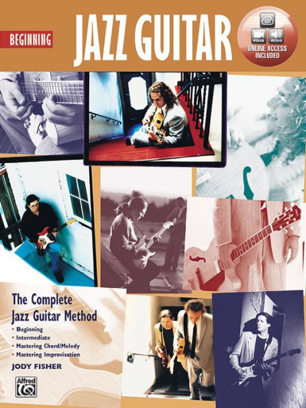 Complete Jazz Guitar Method: Beginning Jazz Guitar, Book & Online Video/Audio