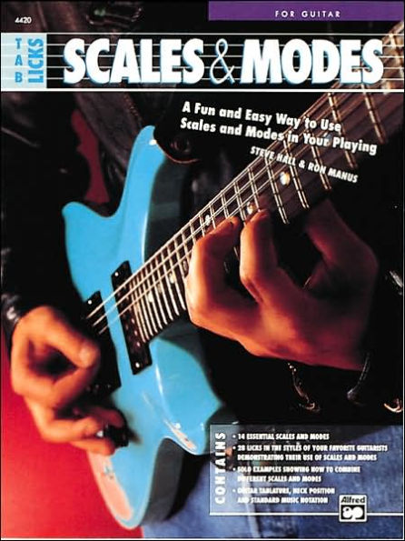 TAB Licks -- Scales & Modes for Guitar: A Fun and Easy Way to Use Scales and Modes in Your Playing