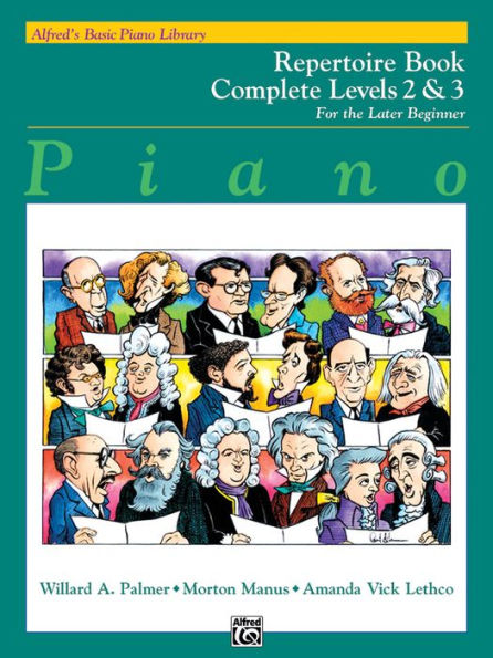 Alfred's Basic Piano Library Repertoire Complete, Bk 2 & 3: For the Later Beginner