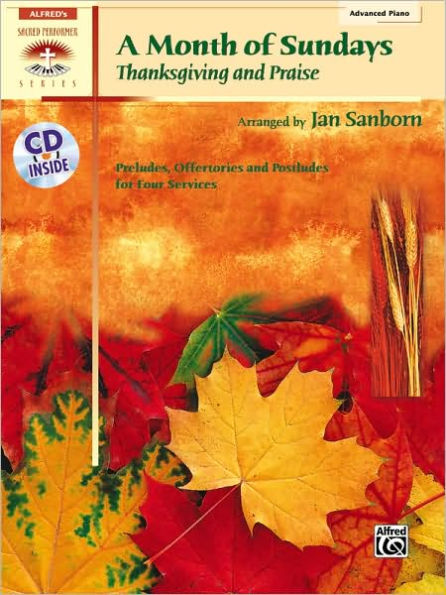 A Month of Sundays: Thanksgiving and Praise, Book & CD