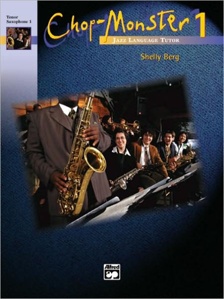 Chop-Monster, Bk 1: Baritone Saxophone