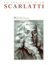 Title: At the Piano with Scarlatti, Author: Domenico Scarlatti