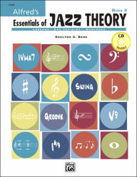 Title: Alfred's Essentials of Jazz Theory, Bk 2: Book & CD, Author: Shelly Berg