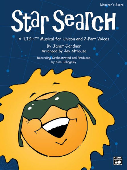 Star Search: A Light" Musical for Unison and 2-Part Voices (SoundTrax)"