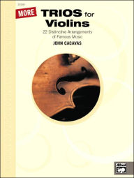 Title: More Trios for Violin, Author: John Cacavas