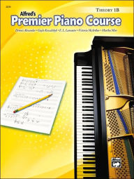 Title: Premier Piano Course Theory, Bk 1B, Author: Dennis Alexander
