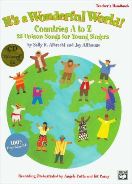 It's a Wonderful World (Countries A-Z): 25 Unison Songs for Young Singers (Kit), Book & CD