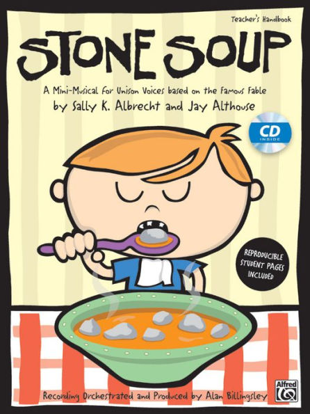 Stone Soup: A Mini-Musical for Unison Voices (Kit), Book & Online PDF/Audio