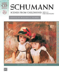 Title: Schumann -- Scenes from Childhood: Book & CD, Author: Robert Schumann