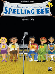 Title: The 25th Annual Putnam County Spelling Bee, Author: William Finn